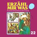 [German] - Erzähl mir was, Folge 22 Audiobook