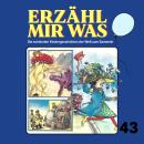 [German] - Erzähl mir was, Folge 43 Audiobook