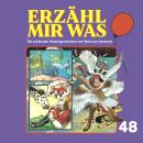 [German] - Erzähl mir was, Folge 48 Audiobook