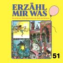 [German] - Erzähl mir was, Folge 51 Audiobook