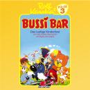 [German] - Bussi Bär, Folge 3: Das lustige Kinderfest Audiobook