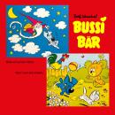 [German] - Bussi Bär, Bello will auf den Mond / Wenn zwei sich streiten Audiobook