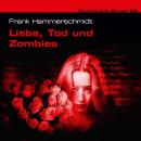 [German] - Dreamland Grusel, Folge 56: Liebe, Tod und Zombies Audiobook