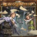[German] - Die Letzten Helden, Folge 15: Episode 17 - Die geheimen Archive von Babylon Audiobook