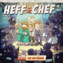 [German] - Heff der Chef, Folge 21: Das Geständnis Audiobook