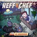 [German] - Heff der Chef, Folge 24: Der Ausserirdische Audiobook