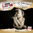 MindNapping, Folge 33: Doppelgänger, Marc-Oliver Bischoff