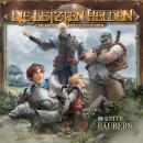 [German] - Die Letzten Helden, Die Abenteuer der Letzten Helden, Folge 6: Unter Räubern Audiobook