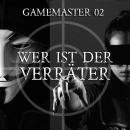 [German] - Gamemaster, Folge 2: Wer ist der Verräter? Audiobook