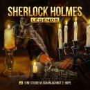 [German] - Sherlock Holmes Legends, Folge 3: Eine Studie in Scharlachrot II: Hope Audiobook