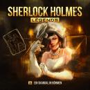 [German] - Sherlock Holmes Legends, Folge 16: Ein Skandal in Böhmen Audiobook
