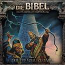 [German] - Die Bibel, Altes Testament, Folge 5: Der Turmbau zu Babel Audiobook