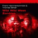 [German] - Dreamland Grusel, Folge 58: Wild Wild West Zombies Audiobook