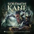 [German] - Solomon Kane, Folge 2: Schädel inmitten der Sterne Audiobook
