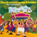 [German] - Des Kaisers neue Kleider / Das Lumpengesindel Audiobook