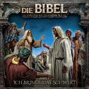 [German] - Die Bibel, Neues Testament, Folge 9: Ich bringe das Schwert Audiobook