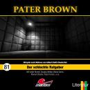 [German] - Pater Brown, Folge 81: Der schlechte Ratgeber Audiobook