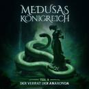 [German] - Medusas Königreich, Teil 3: Der Verrat der Anakonda Audiobook