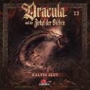 [German] - Dracula und der Zirkel der Sieben, Folge 12: Kaltes Blut Audiobook