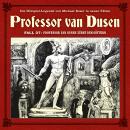 [German] - Professor van Dusen, Die neuen Fälle, Fall 37: Professor van Dusen zürnt den Göttern Audiobook