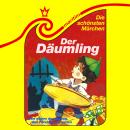[German] - Die schönsten Märchen, Folge 20: Der Däumling / Von einem, der auszog, das Fürchten zu lernen Audiobook