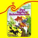 [German] - Die schönsten Märchen, Folge 23: Das tapfere Schneiderlein / Des Kaisers neue Kleider Audiobook
