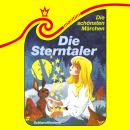 [German] - Die schönsten Märchen, Folge 27: Die Sterntaler / Das Märchen vom Schlaraffenland Audiobook
