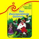 [German] - Die schönsten Märchen, Folge 32: Der Zwergenkönig Giebich Audiobook