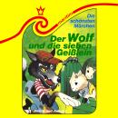 [German] - Die schönsten Märchen, Folge 39: Der Wolf und die sieben Geißlein / Jorinde und Joringel Audiobook
