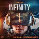 [German] - Infinity, Episode 1: Erstschlag I Drei Atomsprengköpfe Audiobook