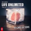 [German] - Mord in Serie, Folge 31: Life Unlimited Audiobook