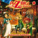 [German] - Potz Blitz - Die Zauber-Akademie, Folge 7: Geheimstufe Null-Null-Hex Audiobook