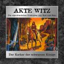 [German] - Akte Witz, Folge 10: Der Kerker des schwarzen Königs Audiobook