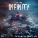 [German] - Infinity, Episode 2: Erstschlag II Die Antarktis-Basis Audiobook