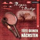 [German] - Morgan & Bailey, Folge 13: Töte deinen Nächsten Audiobook