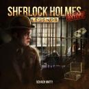 [German] - Sherlock Holmes Legends, Untold, Folge 3: Schach Matt! Audiobook