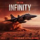 [German] - Infinity, Episode 3: Erstschlag III Hetzjagd am Himmel Audiobook