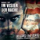 [German] - Mord in Serie, Folge 21: Im Visier der Rache Audiobook