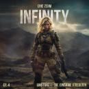 [German] - Infinity, Episode 4: Umsturz I Die einsame Kriegerin Audiobook