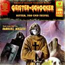 [German] - Geister-Schocker, Folge 112: Ritter, Tod und Teufel Audiobook