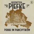 [German] - Gestatten, Piefke, Folge 11: Panik im Panoptikum Audiobook