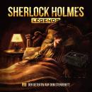[German] - Sherlock Holmes Legends, Folge 28: Der Detektiv auf dem Sterbebett Audiobook
