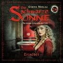 [German] - Die schwarze Sonne, Folge 24: Erzsébet Audiobook
