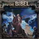 [German] - Die Bibel, Altes Testament, Folge 21: Mose - Die zehn Gebote Audiobook