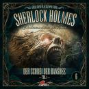 [German] - Sherlock Holmes, Sonderermittler der Krone - Aus den Archiven, Folge 6: Der Schrei der Banshee 1. Teil Audiobook