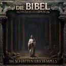 [German] - Die Bibel, Neues Testament, Folge 21: Im Schatten des Tempels Audiobook