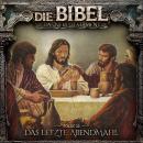 [German] - Die Bibel, Neues Testament, Folge 22: Das letzte Abendmahl Audiobook