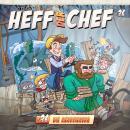 [German] - Heff der Chef, Folge 36: Die Renovierung (ungekürzt) Audiobook