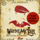 [German] - Wayne McLair, Folge 17: Der nächste Meisterdieb (Fassung mit Audio-Kommentar) Audiobook