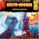 [German] - Geister-Schocker, Folge 118: Josephas Henker (ungekürzt) Audiobook